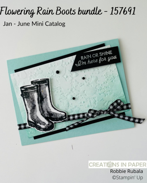 The black really makes the card pop.  I love the Stampin' Up Flowering Rain Boots Rain or Shine card and it is so easy as it only uses 1 color.  So cute!
