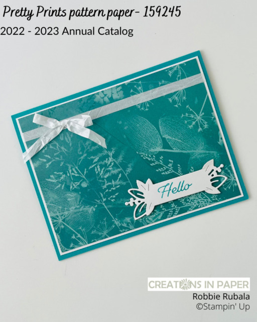 Check out how the pattern paper makes a great background on this card.  The Pretty Prints paper is so easy to work with.  Don't miss ordering this paper so you can make easy beautiful cards!