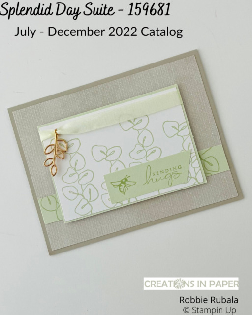 This clean and simple Stampin' Up Splendid Day Suite Sending Hugs card is easy to do with the products in the suite.  Change the sentiment and you have a great wedding card!  Don't you love the versatility of this suite?