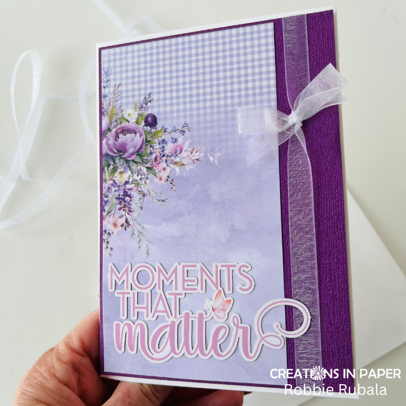 Anything Goes Saturday - Moments that matter - Creations in Paper