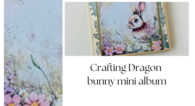 Crafting Dragon bunny mini album