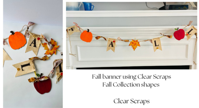 Fall banner using Clear Scraps Fall Collection shapes