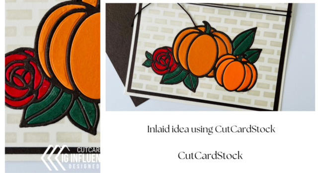 Inlaid idea using CutCardStock
