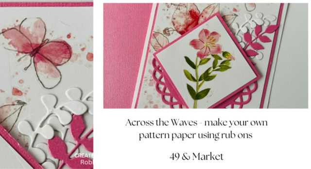 Across the Waves - make your own pattern paper using rub ons