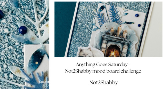 Anything Goes Saturday - Not2Shabby Mood Board Challenge
