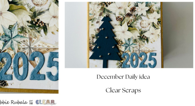 Clear Scraps December Daily idea