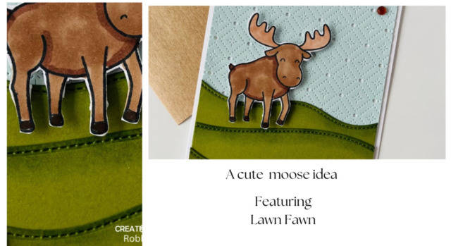 Anything Goes Saturday - A cute moose idea