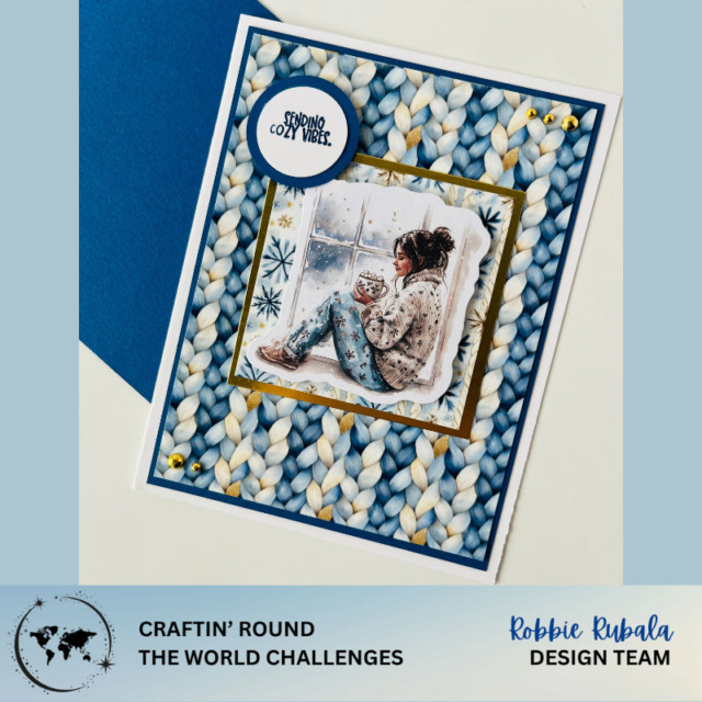 Craftin' Round the World Cozy Vibes