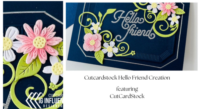 CutCardStock Hello Friend Creation