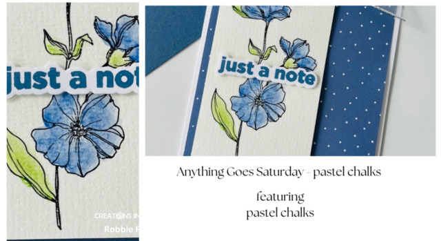Anything Goes Saturday - pastel chalks