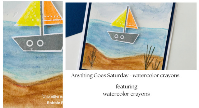 Anything Goes Saturday - watercolor crayons