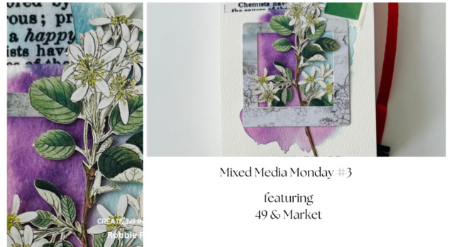 Mixed Media Monday #3