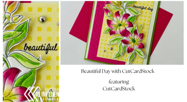Beautiful Day with CutCardStock