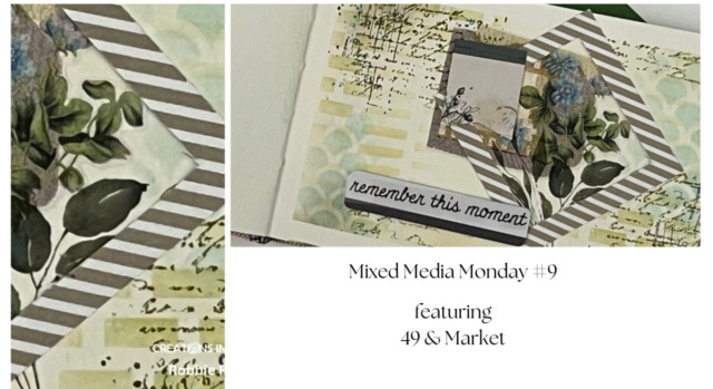 Mixed Media Monday #9