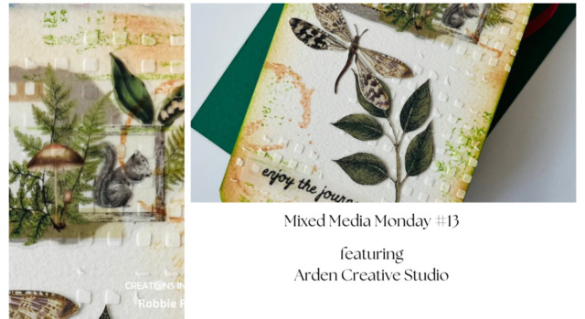 Mixed Media Monday #13