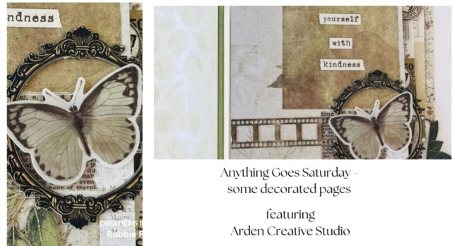 Anything Goes Saturday - some decorated pages