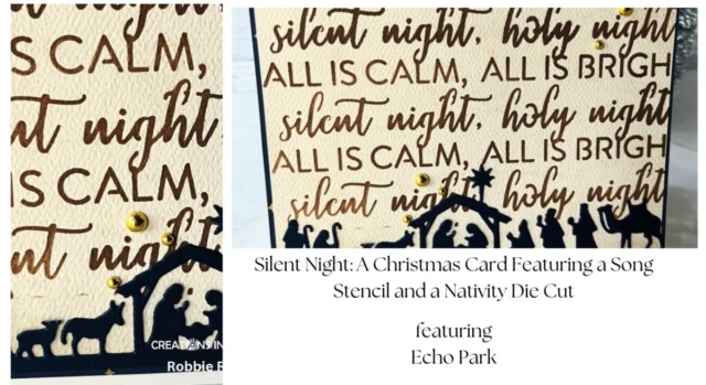 Silent Night: A Christmas Card Featuring a Song Stencil and a Nativity Die Cut